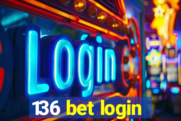 136 bet login