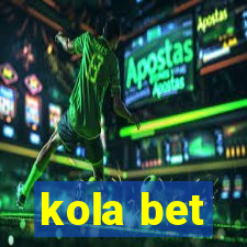 kola bet