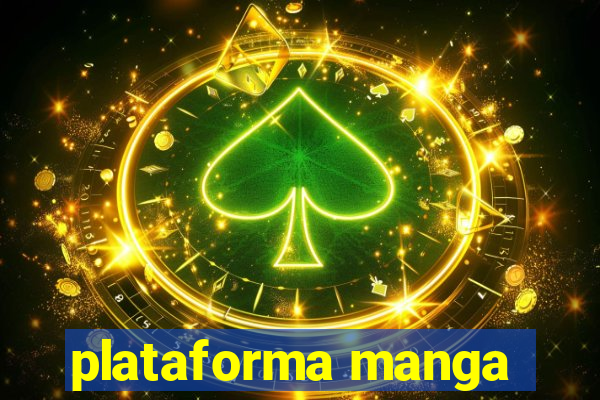 plataforma manga