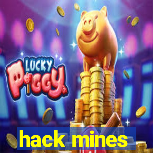 hack mines