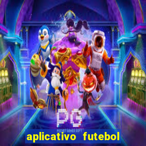 aplicativo futebol da hora 3.7