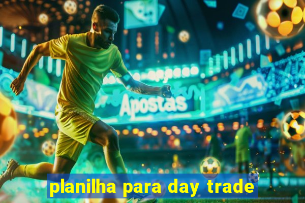 planilha para day trade