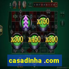 casadinha .com