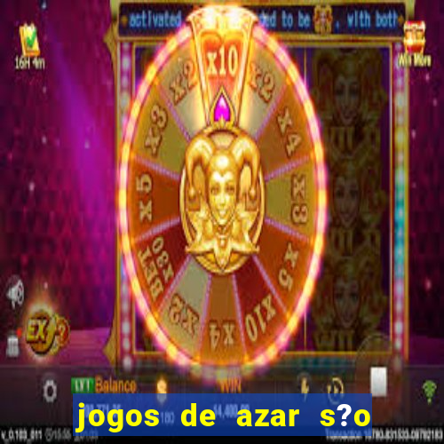 jogos de azar s?o legais no brasil