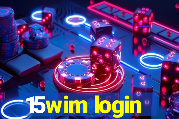 15wim login