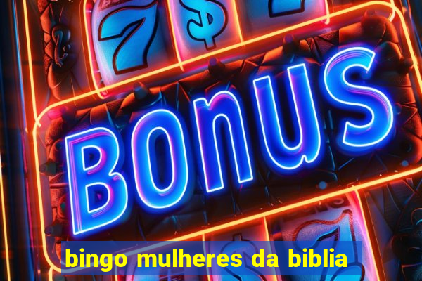 bingo mulheres da biblia