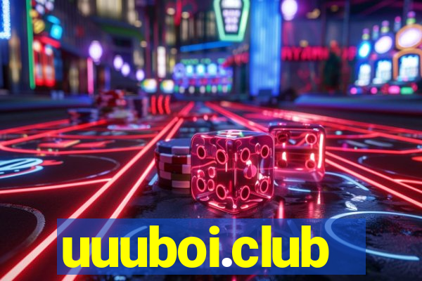 uuuboi.club