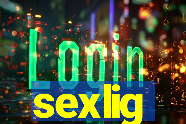 sexlig