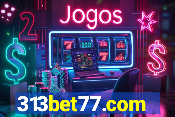 313bet77.com