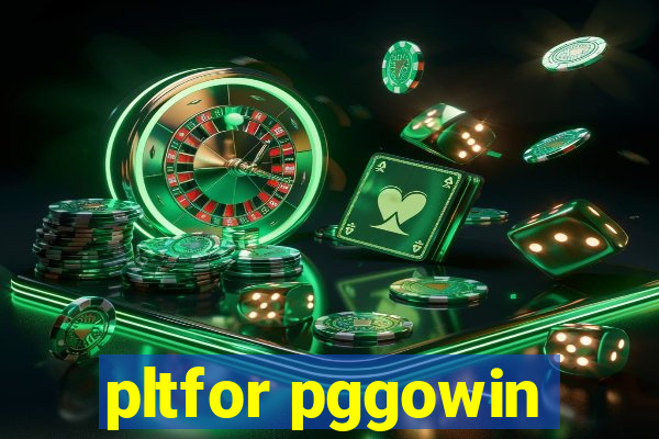 pltfor pggowin