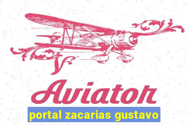 portal zacarias gustavo