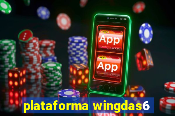 plataforma wingdas6