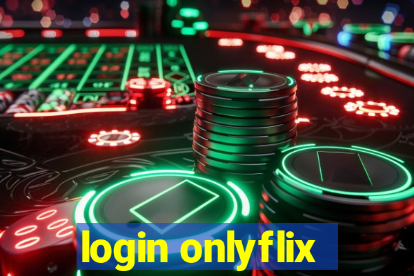 login onlyflix