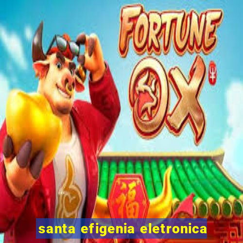 santa efigenia eletronica