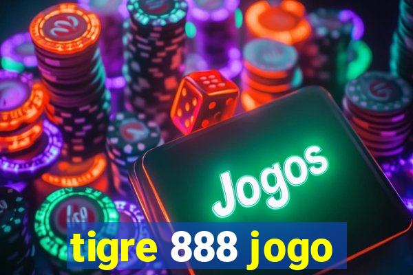 tigre 888 jogo