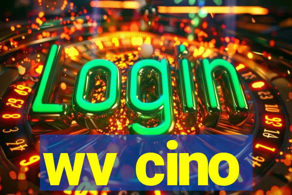 wv cino