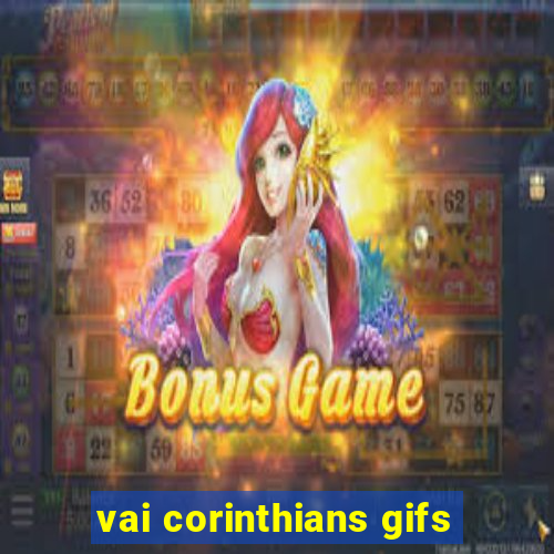 vai corinthians gifs