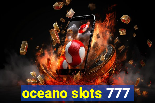 oceano slots 777