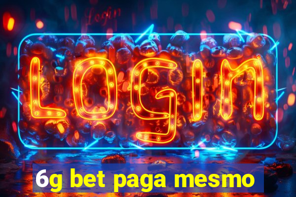 6g bet paga mesmo