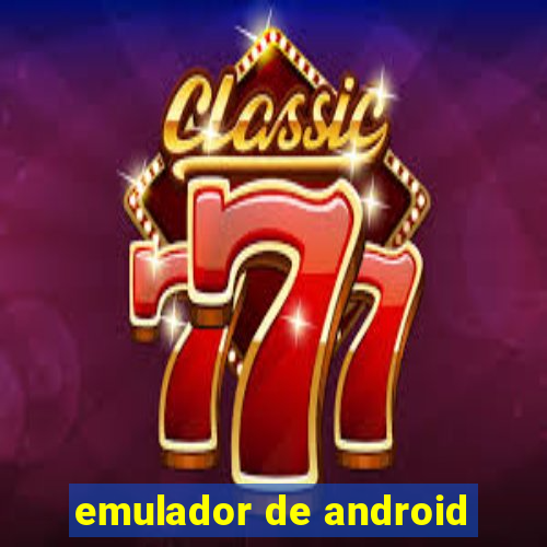 emulador de android