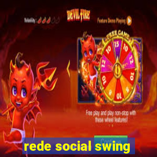 rede social swing