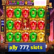 ally 777 slots