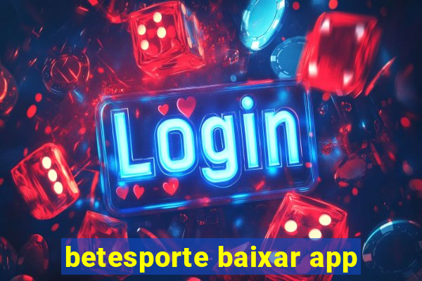 betesporte baixar app