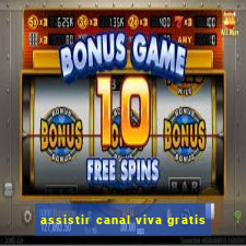 assistir canal viva gratis