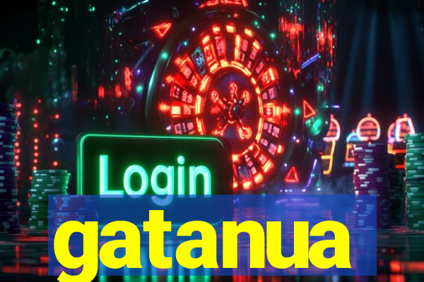 gatanua