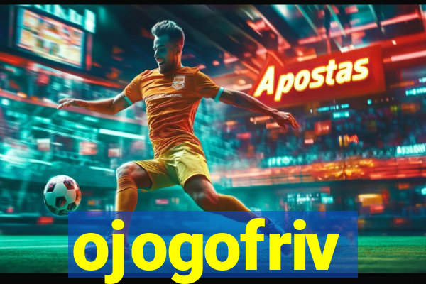 ojogofriv