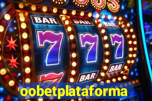 oobetplataforma