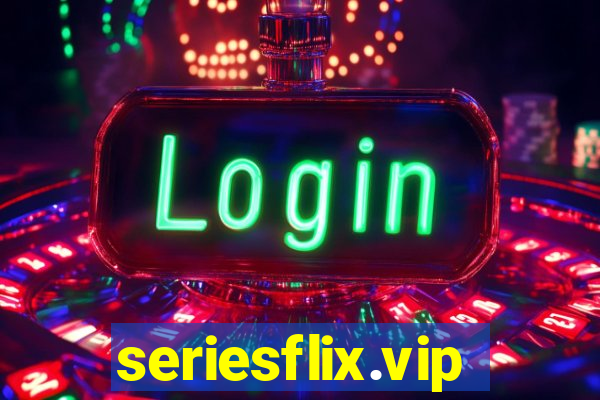 seriesflix.vip