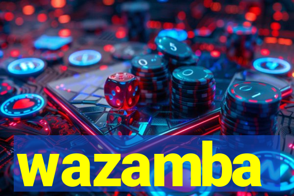 wazamba