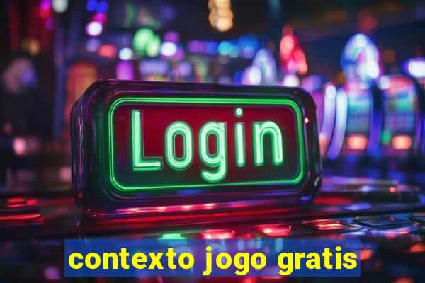 contexto jogo gratis