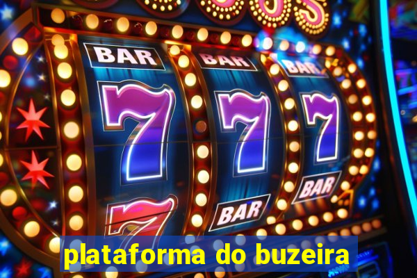 plataforma do buzeira