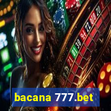 bacana 777.bet