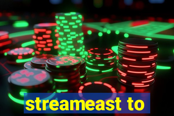 streameast to