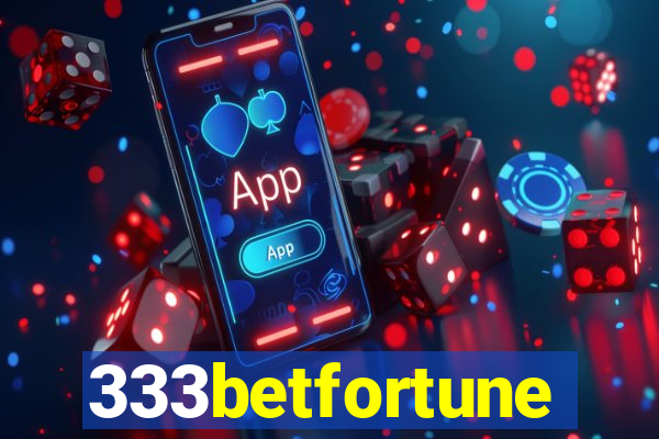 333betfortune