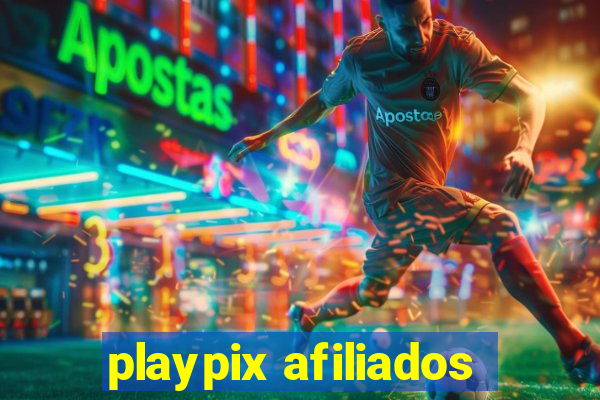 playpix afiliados