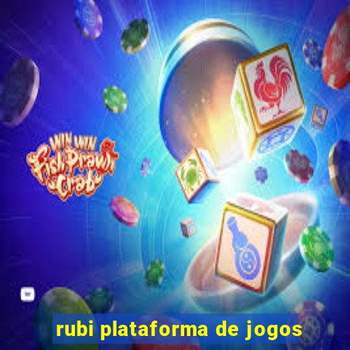 rubi plataforma de jogos