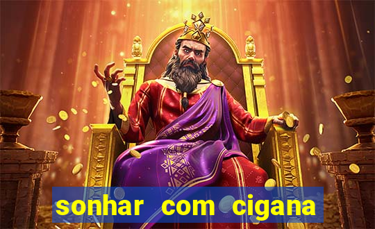 sonhar com cigana lendo cartas