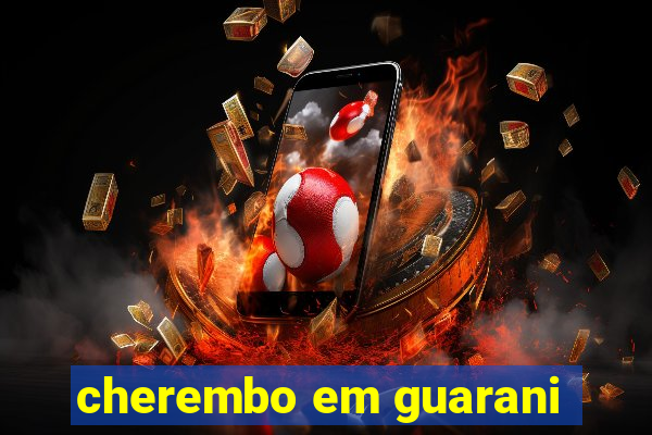 cherembo em guarani