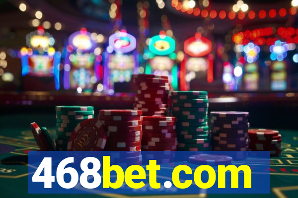 468bet.com