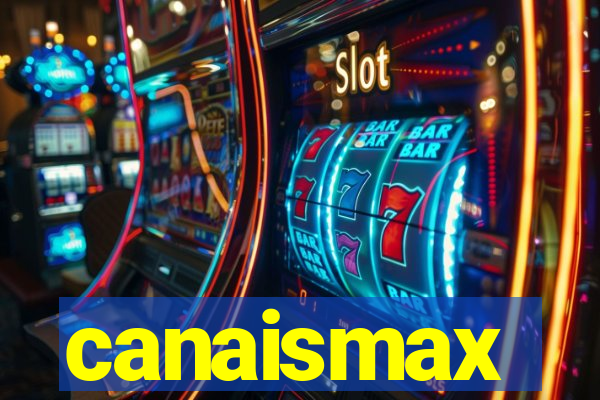 canaismax