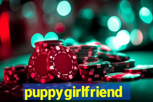 puppygirlfriend