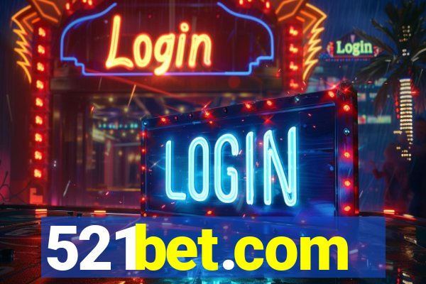 521bet.com