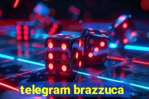 telegram brazzuca