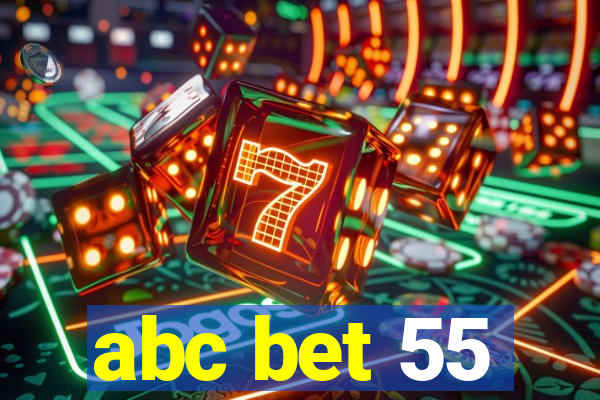 abc bet 55