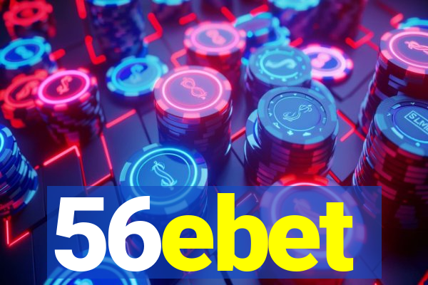 56ebet