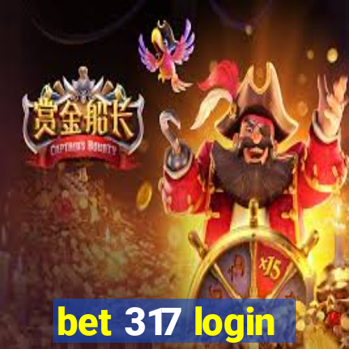 bet 317 login